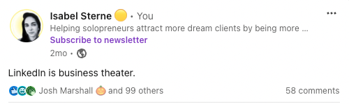 LinkedIn post from Isabel Sterne that says, "LinkedIn is business theater."